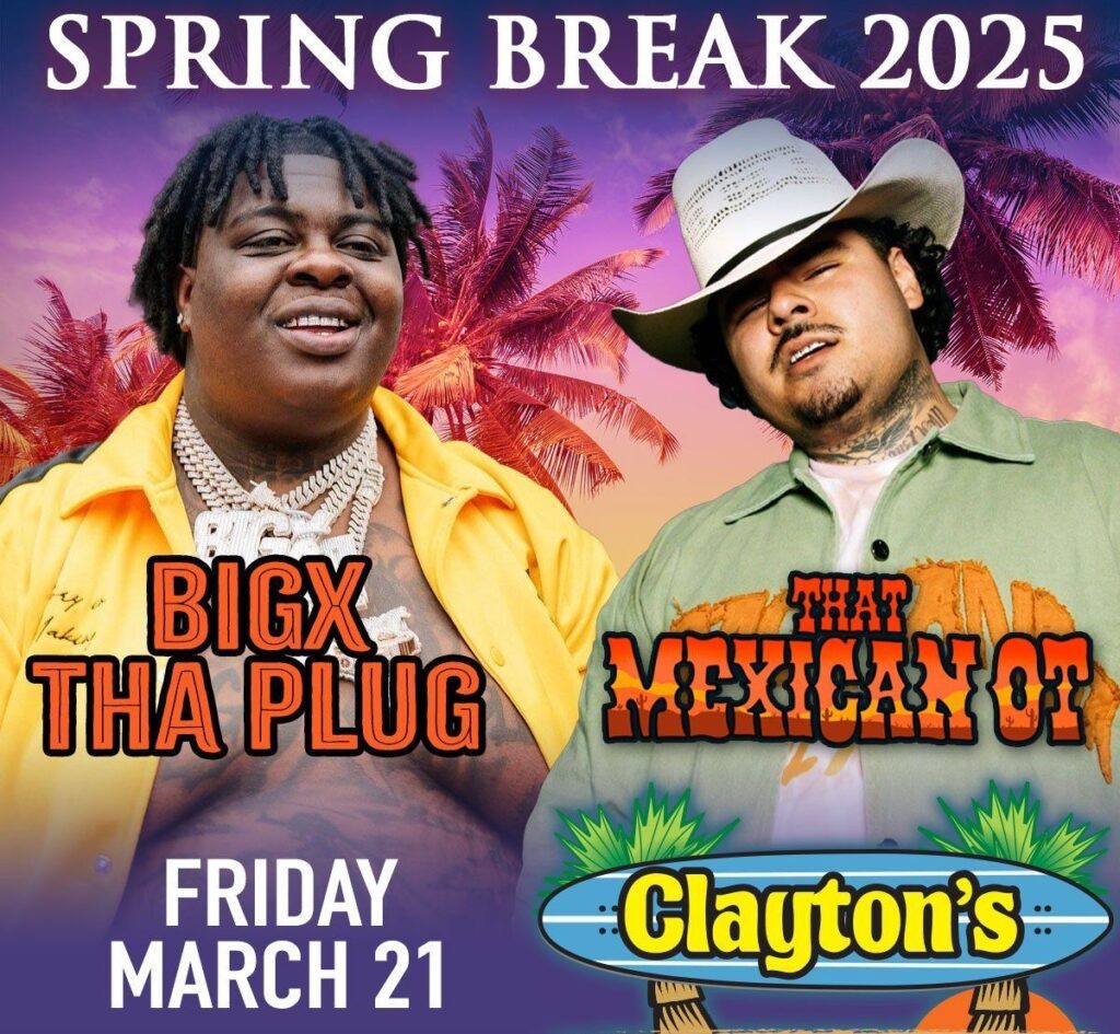 BigX Tha Plug and That Mexican OT Live at Clayton's Beach Bar & Grill​ in South Padre Island